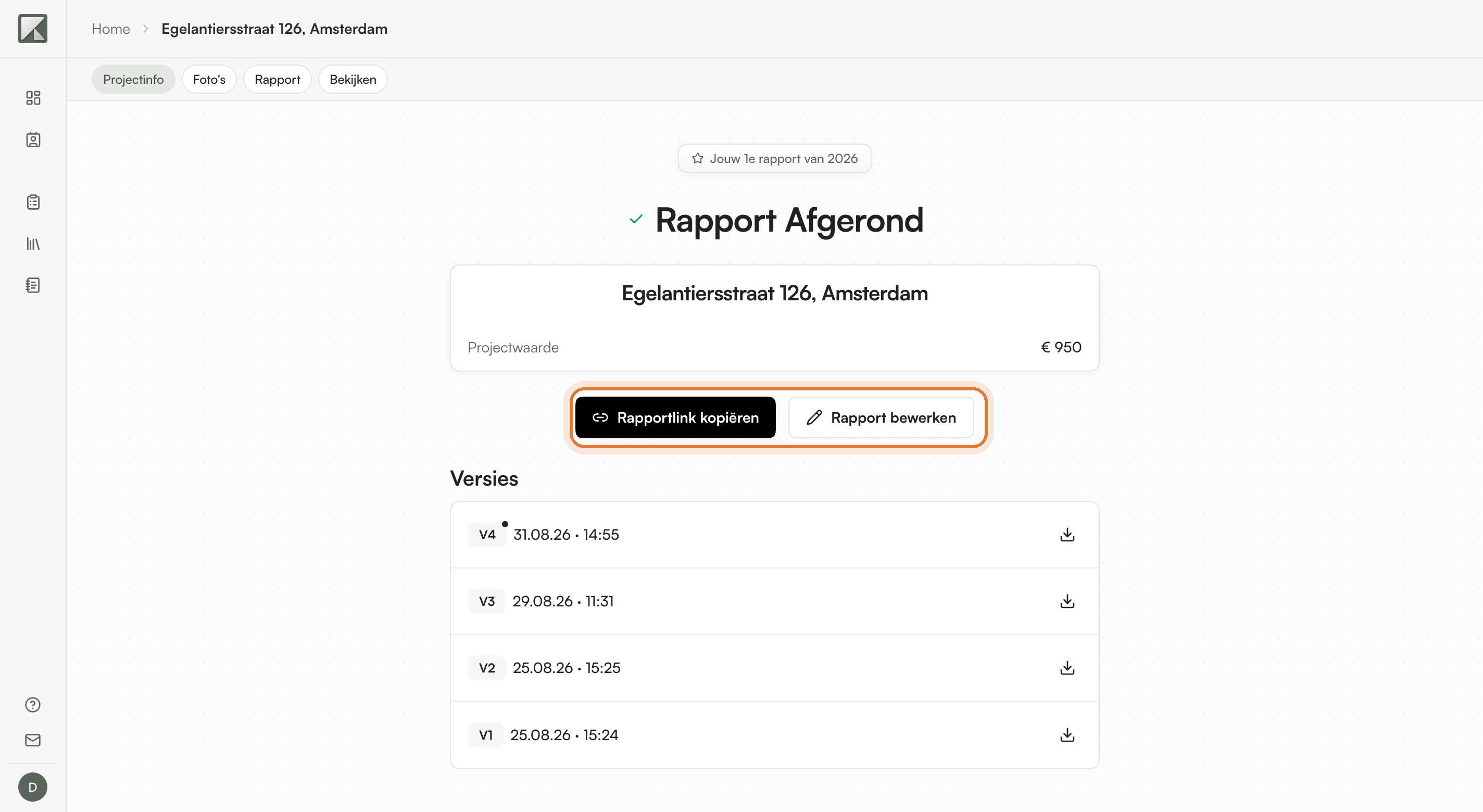 A finished report with the buttons Rapportlink kopiëren and Rapport bewerken, and the list of saved versions